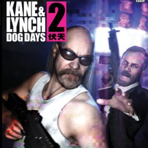 Kane and Lynch 2: Dog Days