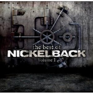 Best of Nickelback, Vol. 1
