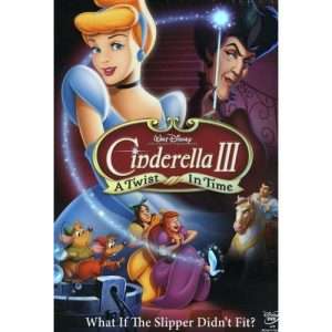 Cinderella III: A Twist In Time